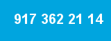 917 362 21 14